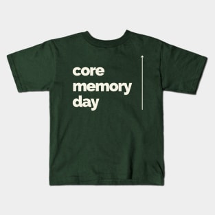 Core Memory Day Kids T-Shirt